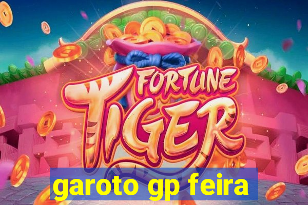 garoto gp feira